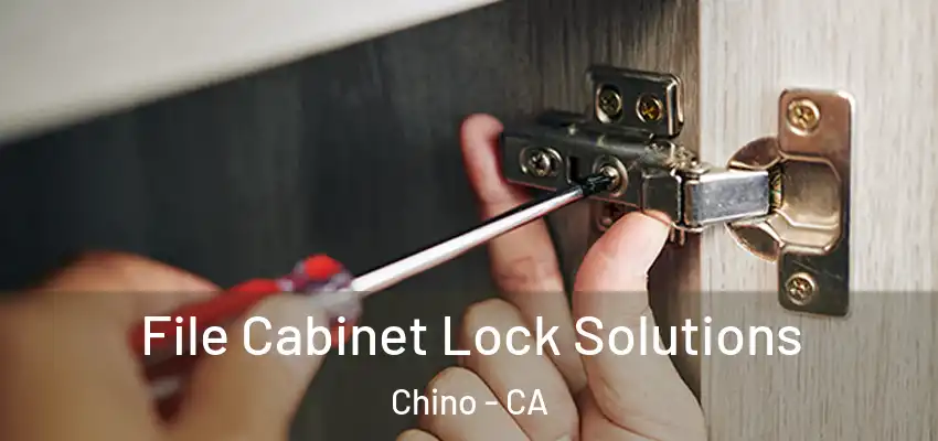  File Cabinet Lock Solutions Chino - CA