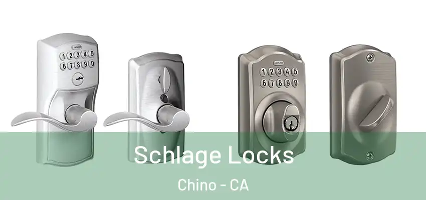  Schlage Locks Chino - CA